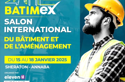 Annaba : La 4e édition de Batimex  du 15 au 18 janvier