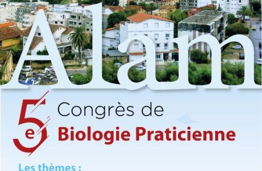 Annaba accueille le 5e congrès de biologie praticienne : Un rendez-vous scientifique majeur